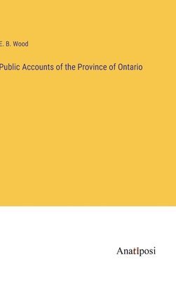 Public Accounts of the Province of Ontario 1