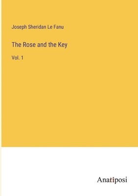 The Rose and the Key 1
