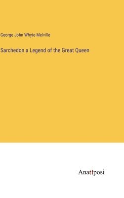 Sarchedon a Legend of the Great Queen 1