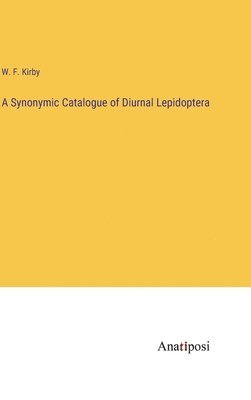 A Synonymic Catalogue of Diurnal Lepidoptera 1