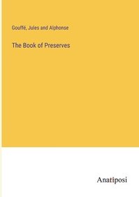 bokomslag The Book of Preserves