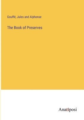 The Book of Preserves 1