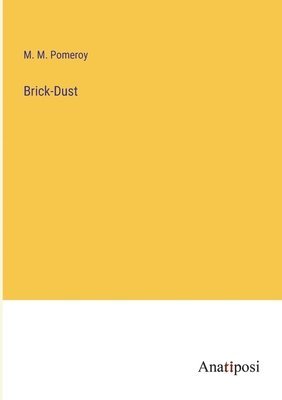 Brick-Dust 1