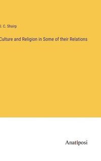 bokomslag Culture and Religion in Some of their Relations