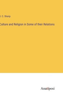 Culture and Religion in Some of their Relations 1