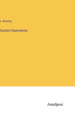 Eastern Experiences 1