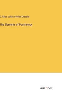 bokomslag The Elements of Psychology