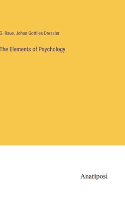 The Elements of Psychology 1