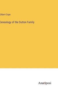 bokomslag Genealogy of the Dutton Family