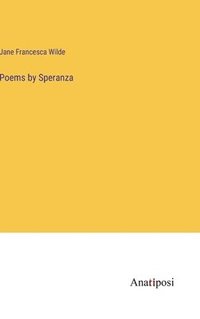 bokomslag Poems by Speranza