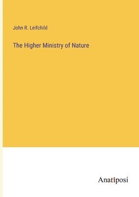 The Higher Ministry of Nature 1