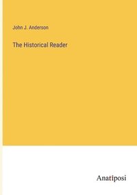 bokomslag The Historical Reader