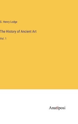 bokomslag The History of Ancient Art