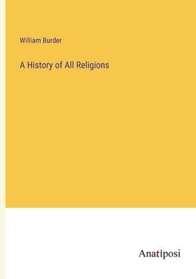 bokomslag A History of All Religions