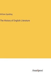 bokomslag The History of English Literature