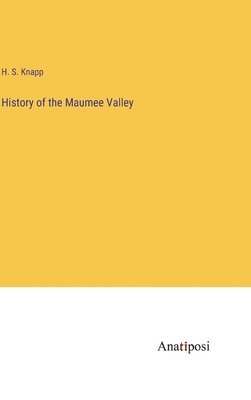 History of the Maumee Valley
