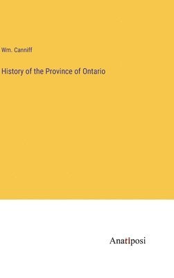 bokomslag History of the Province of Ontario