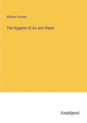 bokomslag Hygiene of Air and Water
