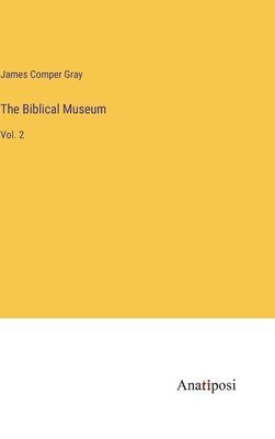 The Biblical Museum 1