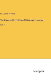 bokomslag Chinese Recorder and Missionary Journal