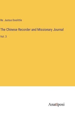 bokomslag The Chinese Recorder and Missionary Journal