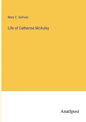 bokomslag Life of Catherine McAuley