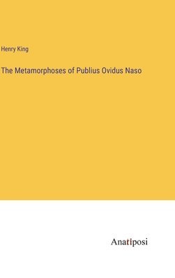 bokomslag Metamorphoses of Publius Ovidus Naso