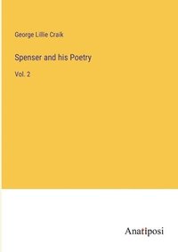 bokomslag Spenser and his Poetry