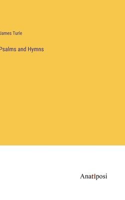 bokomslag Psalms and Hymns