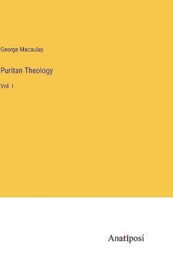 Puritan Theology 1