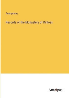 bokomslag Records of the Monastery of Kinloss