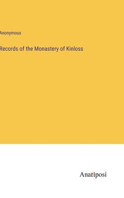 Records of the Monastery of Kinloss 1