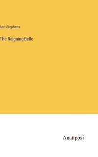 bokomslag The Reigning Belle