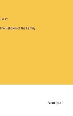 bokomslag Religion of the Family