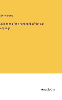 Collections for a handbook of the Yao language 1