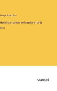 bokomslag Hand-list of genera and species of birds