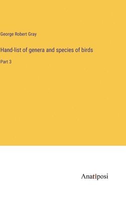 bokomslag Hand-list of genera and species of birds