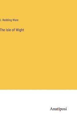 bokomslag The Isle of Wight