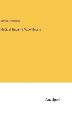 bokomslag Medical Student's Vade Mecum