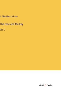 The rose and the key 1