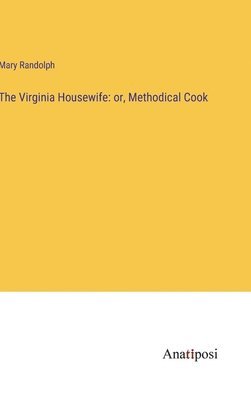 The Virginia Housewife 1