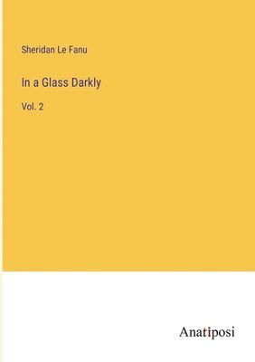 Sheridan Le Fanu - In a Glass Darkly, Häftad