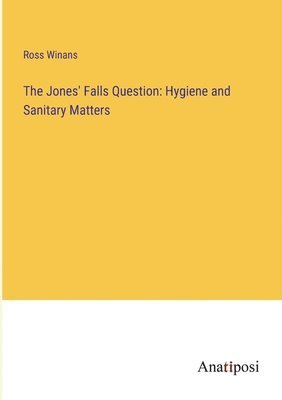 bokomslag The Jones' Falls Question