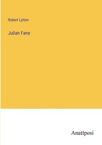 bokomslag Julian Fane