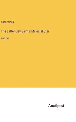 The Latter-Day Saints' Millenial Star 1