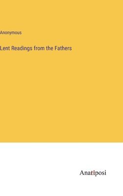 Lent Readings from the Fathers 1