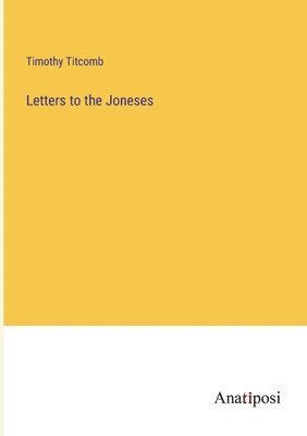 Timothy Titcomb - Letters to the Joneses, Häftad