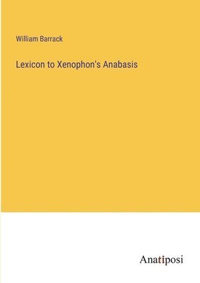 Lexicon to Xenophon's Anabasis 1