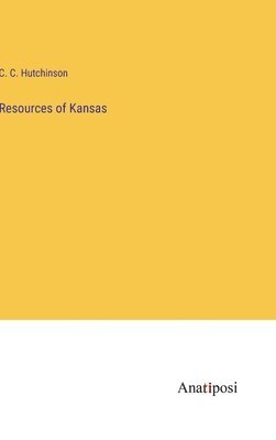 bokomslag Resources of Kansas