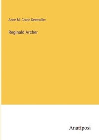 bokomslag Reginald Archer